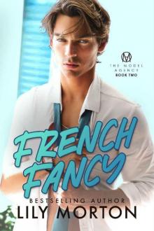 French Fancy (The Model Agency Book 2)