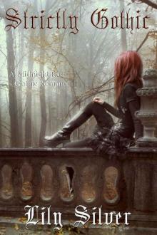 Strictly Gothic (Midnight Rose Book 1)