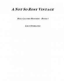 A Not So Rosy Vintage