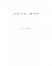 Love Among the Ruins