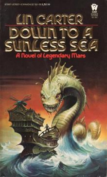 Lin Carter - Down to a Sunless Sea