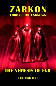The Nemesis of Evil