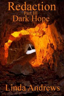 Redaction: Dark Hope Part III