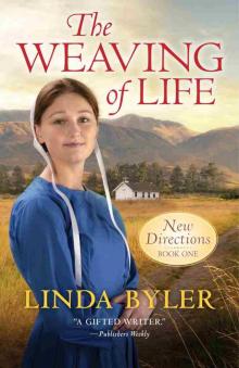 The Weaving of Life The Weaving of Life