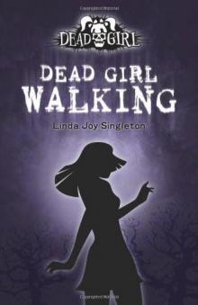 Dead Girl Walking dg-1 Dead Girl Walking dg-1