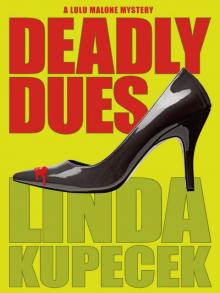 Deadly Dues Deadly Dues