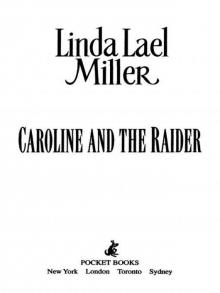 CAROLINE AND THE RAIDER