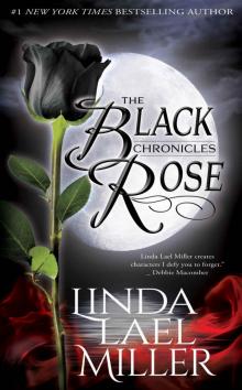 The Black Rose Chronicles The Black Rose Chronicles
