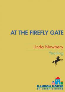 At the Firefly Gate At the Firefly Gate