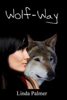 Wolf-Way (Wolf of my Heart)