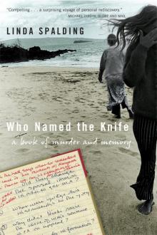 Who Named the Knife Who Named the Knife