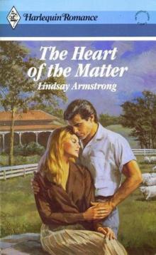 The Heart of the Matter The Heart of the Matter