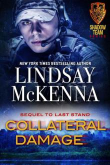 Collateral Damage (Shadow Team Book 2) Collateral Damage (Shadow Team Book 2)