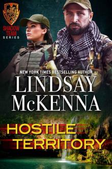 Hostile Territory (Shadow Team Book 5) Hostile Territory (Shadow Team Book 5)