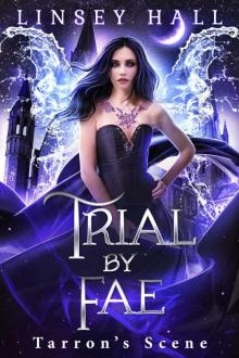 Trial by Fae - Tarron's Scene