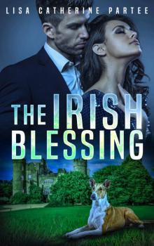 The Irish Blessing The Irish Blessing