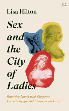 Sex and the City of Ladies