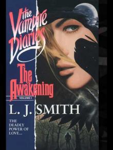 Vampire Diaries 01 - The Awakening Vampire Diaries 01 - The Awakening