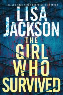 The Girl Who Survived The Girl Who Survived