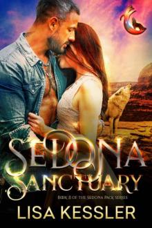 Sedona Sanctuary: Southwestern Paranormal Romance with Shifters, Psychics, and Secrets (Sedona Pack Book 8)