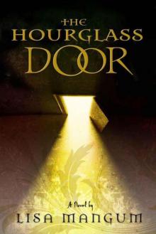 Hourglass Door Trilogy 01 - The Hourglass Door
