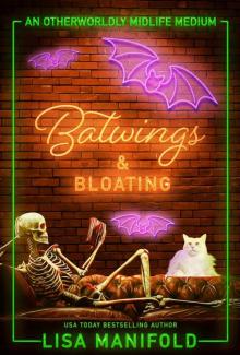 Batwings & Bloating: A Paranormal Women's Fiction Novel