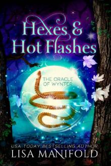 Hexes & Hot Flashes: A Paranormal Women's Fiction Romance (The Oracle of Wynter Book 1)