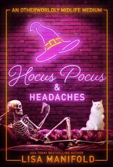 Hocus Pocus & Headaches: A Paranormal Women's Fiction Novel