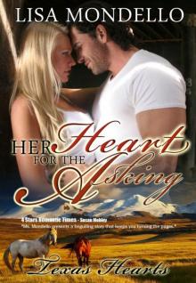 Her Heart for the Asking (Book 1 - TEXAS HEARTS)