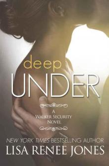 Deep Under (Tall, Dark and Deadly #4)
