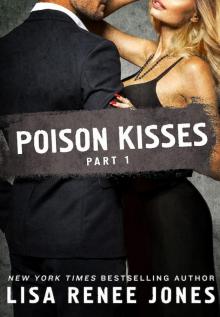 Poison Kisses Part 1 Poison Kisses Part 1