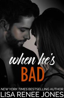 When He's Bad When He's Bad