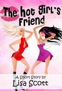 The Hot Girl's Friend