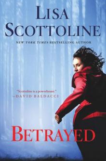 Betrayed: A Rosato & DiNunzio Novel (Rosato & Associates Book 13) Betrayed: A Rosato & DiNunzio Novel (Rosato & Associates Book 13)