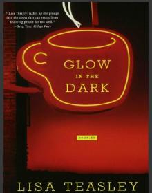 Glow in the Dark Glow in the Dark
