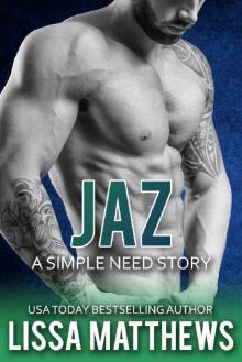 Jaz_A Simple Need Story Jaz_A Simple Need Story