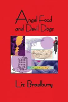 Angel Food and Devil Dogs - A Maggie Gale Mystery Angel Food and Devil Dogs - A Maggie Gale Mystery