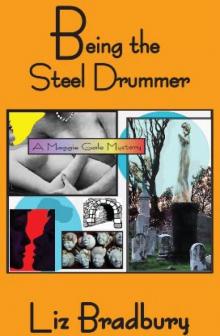 Being the Steel Drummer Being the Steel Drummer