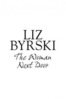 The Woman Next Door The Woman Next Door