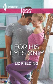 For His Eyes Only For His Eyes Only