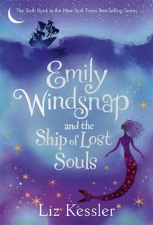 Emily Windsnap and the Ship of Lost Souls Emily Windsnap and the Ship of Lost Souls