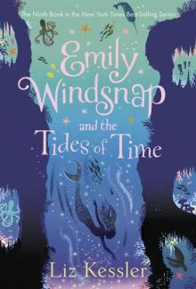 Emily Windsnap and the Tides of Time Emily Windsnap and the Tides of Time
