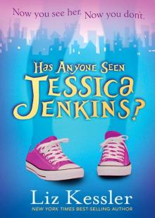 Has Anyone Seen Jessica Jenkins? Has Anyone Seen Jessica Jenkins?