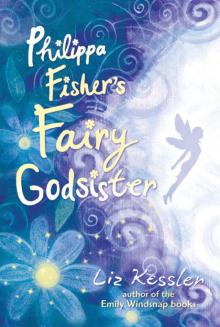 Philippa Fisher's Fairy Godsister Philippa Fisher's Fairy Godsister