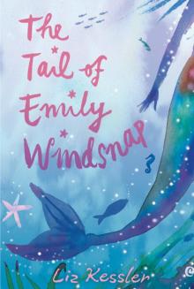 The Tail of Emily Windsnap The Tail of Emily Windsnap