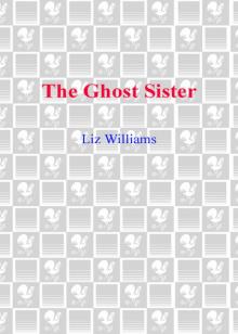 The Ghost Sister The Ghost Sister