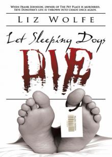 Let Sleeping Dogs Die Let Sleeping Dogs Die