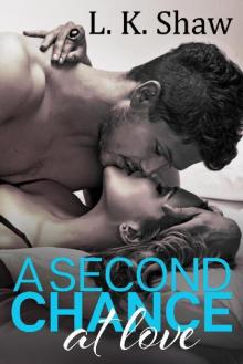 A Second Chance at Love A Second Chance at Love