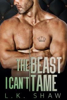 The Beast I Can't Tame The Beast I Can't Tame