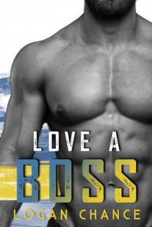 Love A Boss (Boss Duet Book Two)